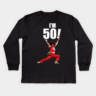 Sally Omalley - I'M 50! Kids Long Sleeve T-Shirt